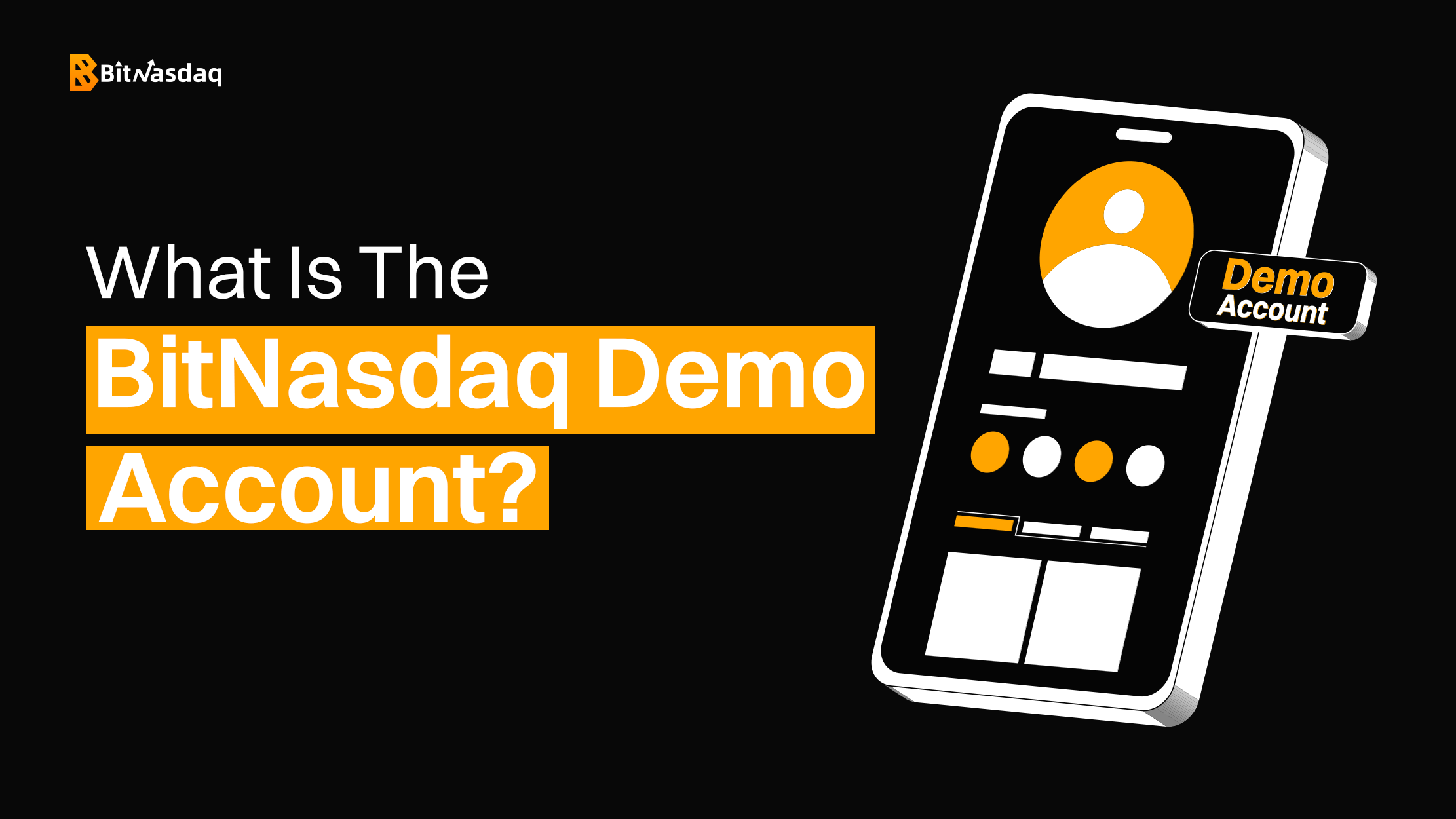 What Is The BitNasdaq Demo Account_.png What Is The BitNasdaq Demo Account_.png