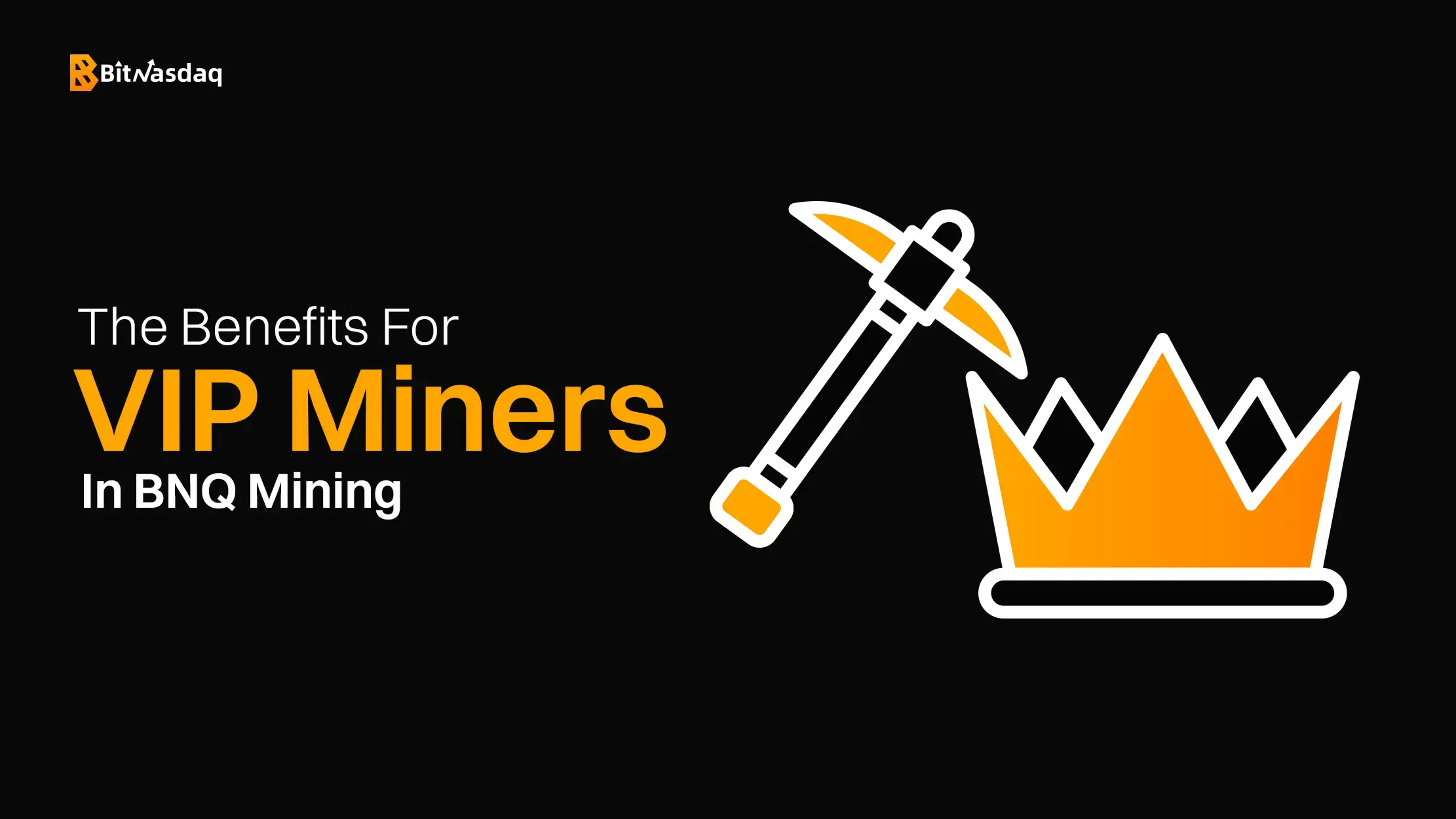 The Benefits For VIP Miners In BNQ Mining.webp