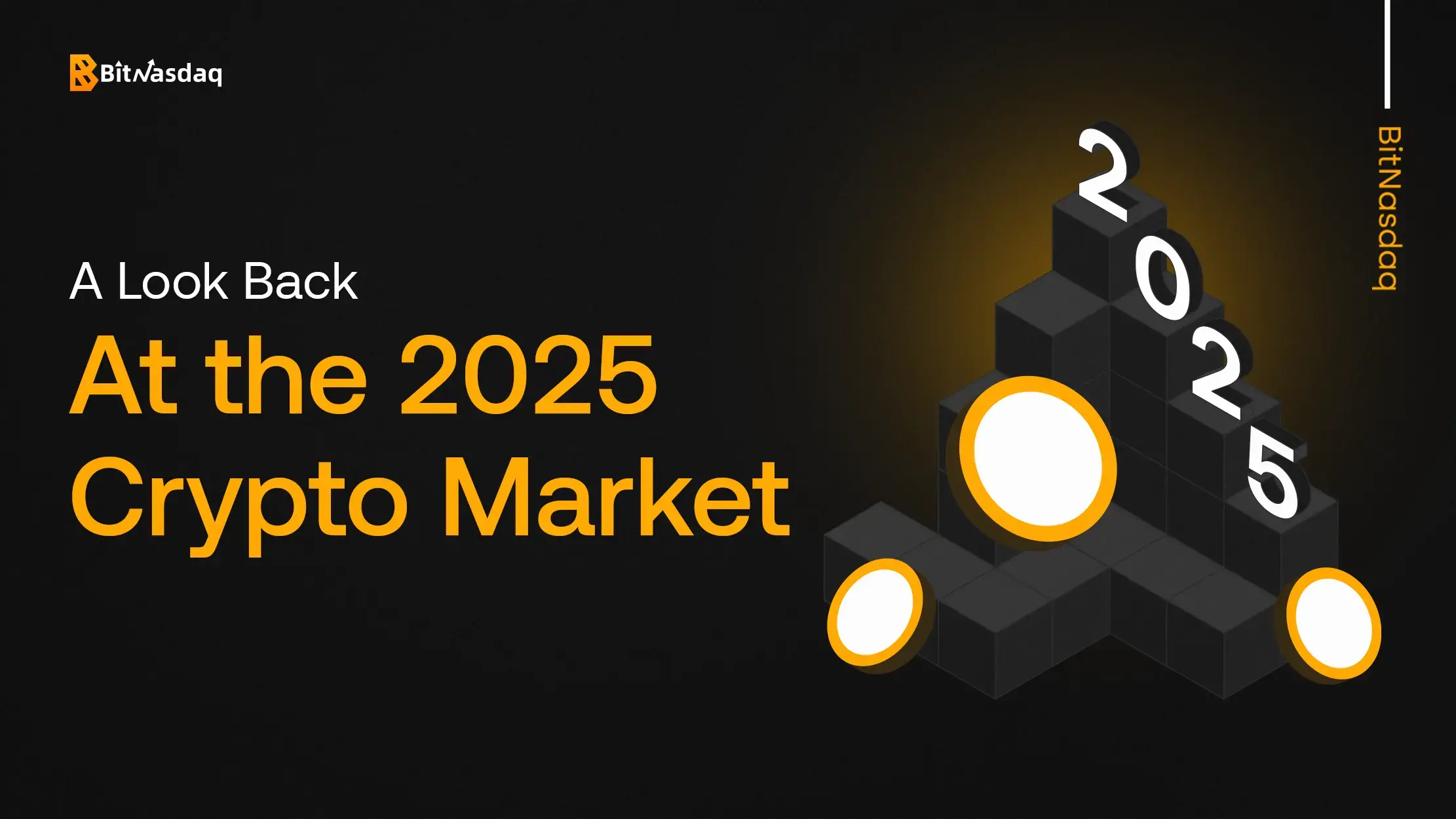 A Look Back at the 2025 Crypto Market.webp A Look Back at the 2025 Crypto Market.webp